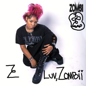 Luv, ZOMBii (Explicit)