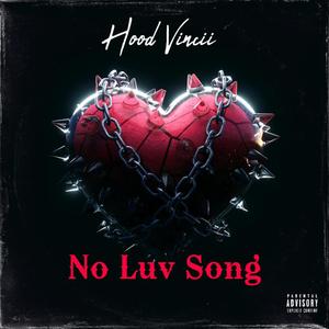 No Luv Song (Explicit)