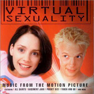 Virtual Sexuality (Music From The Motion Picture)