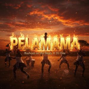 PELA MAMA (feat. DJ ONE)