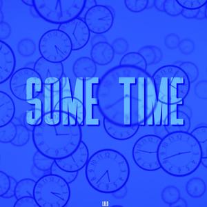 Some time