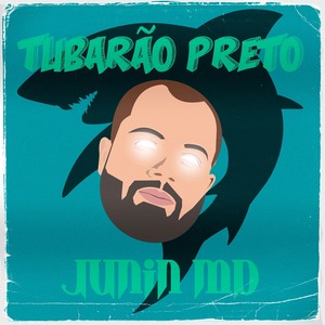 Tubarão Preto (Explicit)