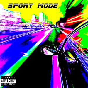 SportMode (feat. J Smoove & Prince Campayne) (Explicit)