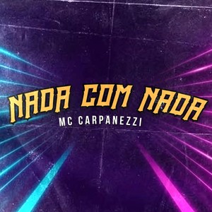 Nada Com Nada (Explicit)