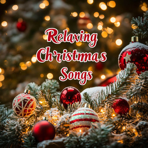 Relaxing Christmas Songs