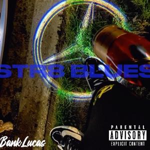 Str8 Blues (Explicit)