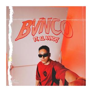 BVNCO (feat. El Kangry)