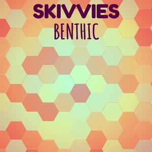 Skivvies Benthic