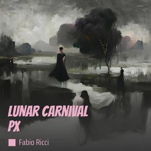 Lunar Carnival Px