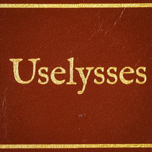 Uselysses