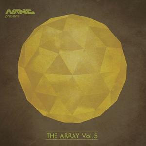 Nang Presents The Array Volume 5