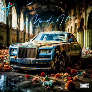 Made It (Explicit)