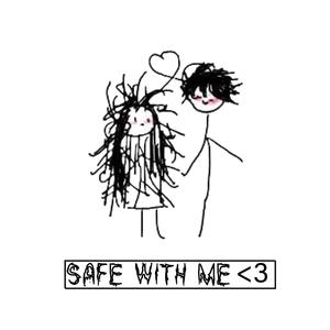 safe with me <3 (Explicit)