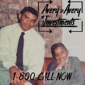 Avery And Avery Investments (1-800-CALL-NOW) [Explicit]