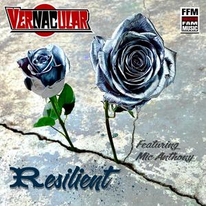 Resilient (feat. Mic Anthony) [Explicit]