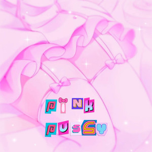 Pink ***** (Explicit)