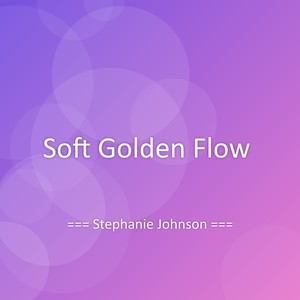 Soft Golden Flow