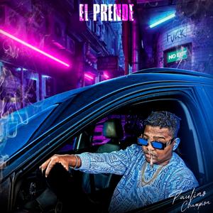 Paulino Champion - EL PRENDE