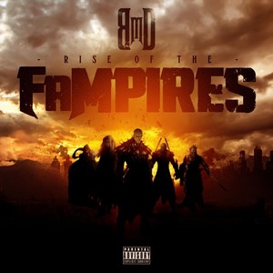 Rise of the Fampires (Explicit)