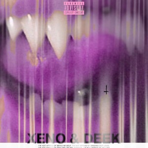 Dope + X (feat. Deek) (Explicit)