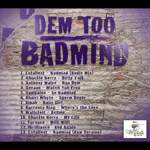 Dem Too Badmind (Explicit)