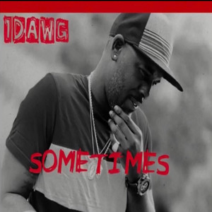 Sometimes (Explicit)