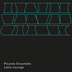 Cavendish World presents Picante Ensemble: Latin Lounge