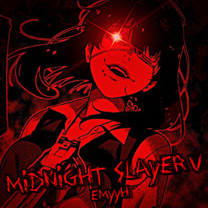 Midnight Slayer V (Explicit)