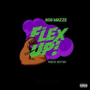 Flex Up (Explicit)