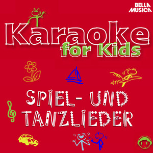 Karaoke for Kids: Spiel- und Tanzlieder, Vol. 4