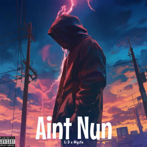 Aint Nun (feat. Mysta) (Explicit)