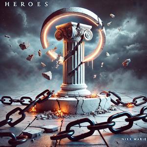 Heroes (Explicit)