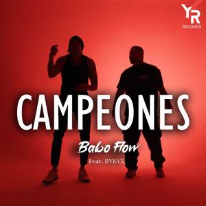 Campeones (Explicit)