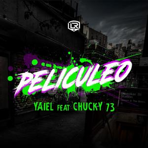 Peliculeo (feat. Chucky 73) [Explicit]