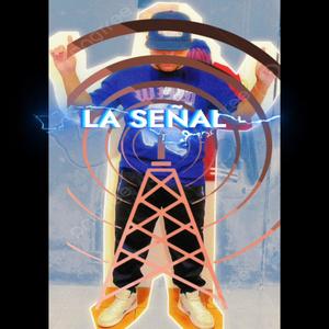 La señal (Explicit)