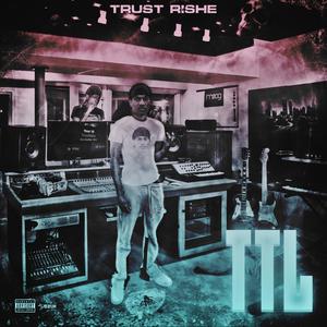 TTL (Deluxe) [Explicit]