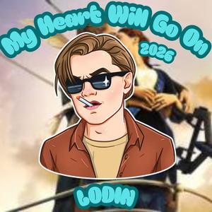 My Heart Will Go On 2026