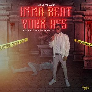 beat your ass (Explicit)