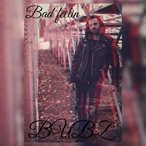 Bad Feelin' (Explicit)
