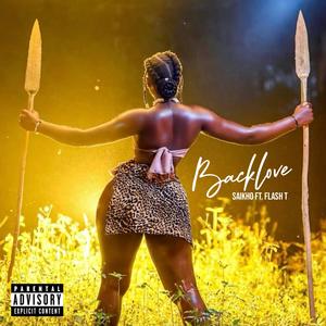 Saikho - Backlove (feat. Flash T)