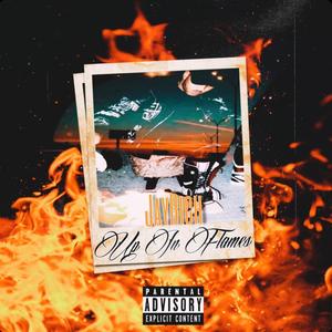 Up in Flames (feat. E Kraze & Geneva Lei) (Explicit)