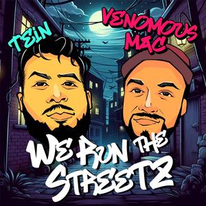 We run the streetz (feat. Venomous Mac) [Explicit]