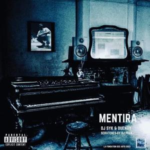 Mentira (feat. Duendy & Dj Phak) (Explicit)