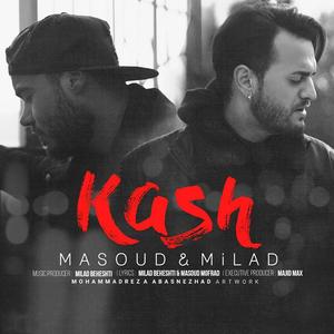 Kash (feat. Milad Beheshti)