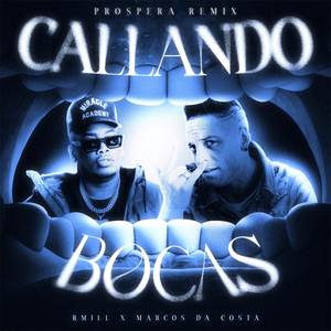 PROSPERA REMIX (Callando Bocas) [Explicit]