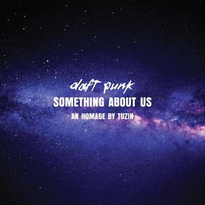 Something About Us (an homage to Daft Punk) (Cover)