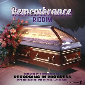 Remembrance Riddim