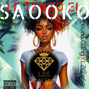 LE TENGO EL SAOOKO (Explicit)