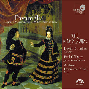 Pavaniglia - Dances & Madrigals from 17th-century Italy (Dances & Madrigals from 17th-century Italy)