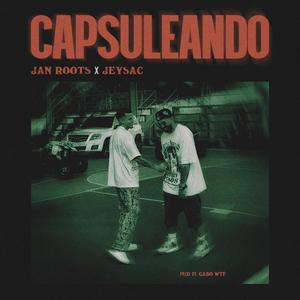 Capsuleando (feat. Jeysac) (Explicit)